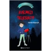 Küçük Astronomlar 1: Kırmızı Teleskop