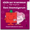 Küçük Bay Ve Bayanlar Rehber Öyküler Seni Önemsiyorum