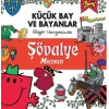 Küçük Bay Ve Bayanlar Şövalye Macerası