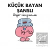 Küçük Bayan Şanslı