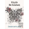 Küçük Bir Kelebek