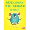 Küçük Canavarın Bilinçli Farkındalık Kılavuzu