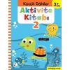 Küçük Dahiler Aktivite Kitabı 2 (3+ Yaş)