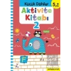 Küçük Dahiler Aktivite Kitabı 2 (5+ Yaş)