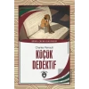 Küçük Dedektif - Dünya Çocuk Klasikleri