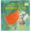 Küçük Fare, Kırmızı  Olgun Çilek ve Kocaman  Aç Ayı