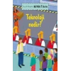 Küçük Kitaplar Büyük Fikirler: Teknoloji Nedir?