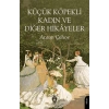 Küçük Köpekli Kadın ve Diğer Hikayeler