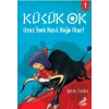 Küçük Ok 1 - Uyuz İnek Nasıl Boğa Olur?