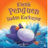 Küçük Penguen Sudan Korkuyor