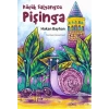 Küçük Salyangoz Pişinga