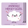 Küçük Yumak - Annemle Her Şey Güzel
