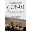 KÜÇÜKBAŞ HAYVAN YETİŞTİRİCİLİĞİNDE ÇOBAN - Hayvan Davranışları, Sürü Yönetimi ve Teknik Mera Kullanımı