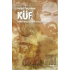 Küf: Dede Korkut, Said Nursi ve Ali Üzerine