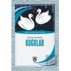 Kuğular - Dünya Çocuk Klasikleri (7-12 Yaş)