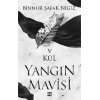 Kül - Yangın Mavisi Serisi 5