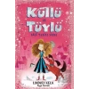Küllü ve Tüylü - Gece Yarısı Sihri