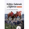 Kültür, Gelenek ve Eğlence - Deve Güreşleri