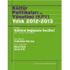 Kültür Politikaları ve Yönetimi KPY Yıllık 2012 2013