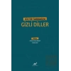 Kültür Tarihimizde Gizli Diller