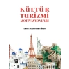 Kültür Turizmi Motivasyonları - Dr. Emrullah TÖREN