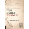 Kültür ve Bestecilik Bakımından Türk Musikisi Edebiyatı