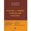 Kültür ve Tabiat Varlıkları Hukuku - Oğuz SancakdarPınar YağcıŞükür TaşyıldızEzgi Çırak