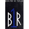 Kültür ve Toplum - Bir