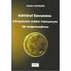 Kültürel Savunma: Dönüştürücü Adalet Yaklaşımıyla Bir Değerlendirme