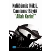 Kulübümüz Köklü, Camiamız Büyük “Allah Kerim!”