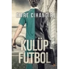 Kulüp Futbol