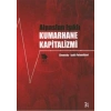 Kumarhane Kapitalizmi - Chomsky-Işıklı Polemikleri