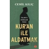 Kuran İle Aldatmak