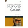Kuranın Çağrısı - Bir Müslümanın En Mukaddes Görevi