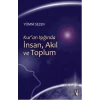 Kuran Işığındaİnsan, Akıl ve Toplum