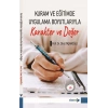 Kuram ve Eğitimde Uygulama Boyutlarıyla Karakter ve Değer