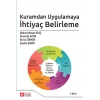 Kuramdan Uygulamaya İhtiyaç Belirleme