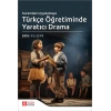 Kuramdan Uygulamaya Türkçe Öğretiminde Yaratıcı Drama