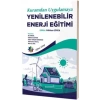 Kuramdan Uygulamaya Yenilenebilir Enerji Eğitimi