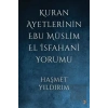 Kuran Ayetlerinin Ebu Müslim El İsfahani Yorumu