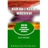 Kur’an-ı Kerim Mucizesi