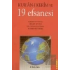 Kur’an-ı Kerim ve 19 Efsanesi