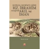 Kur’an-ı Kerim’e Göre Hz. İbrahim Örneğinde Akıl ve İman