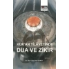 Kur’an Tilavetinde Dua ve Zikir