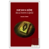 Kur’an’a Göre Bilgi İman İlişkisi