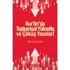 Kur’an’da Toplumsal Yükseliş ve Çöküş Yasaları