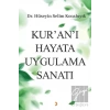 Kur’an’ı Hayata Uygulama Sanatı