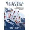 Küresel Eğilimler 2050 ve Türkiye