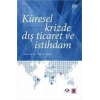 Küresel Krizde Dış Ticaret ve İstihdam