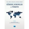 KÜRESEL SORUNLAR VE TÜRKİYE (Göç, Terör, Yoksulluk, Çatışma, Rekabet)
